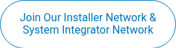 Join Our Installer Network & System Integrator Network